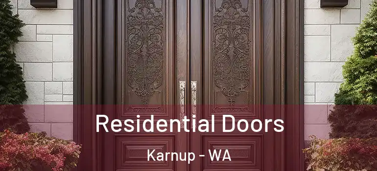  Residential Doors Karnup - WA