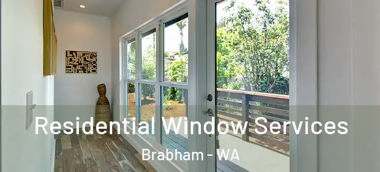 Residential Window Services Brabham - WA