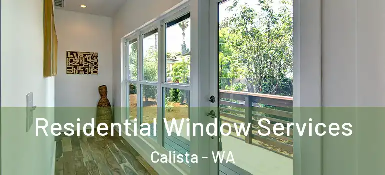 Residential Window Services Calista - WA