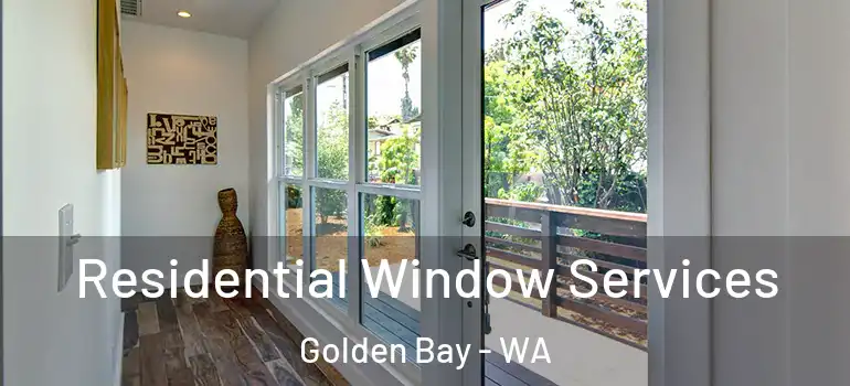  Residential Window Services Golden Bay - WA