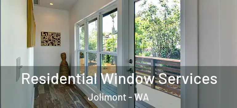  Residential Window Services Jolimont - WA