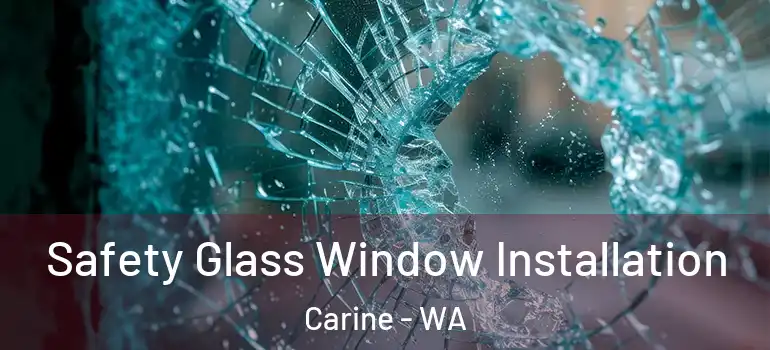 Safety Glass Window Installation Carine - WA