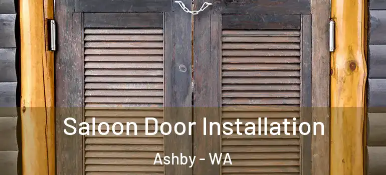  Saloon Door Installation Ashby - WA