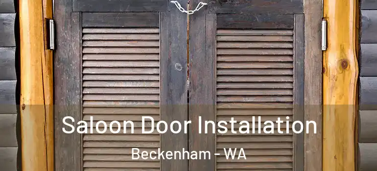  Saloon Door Installation Beckenham - WA