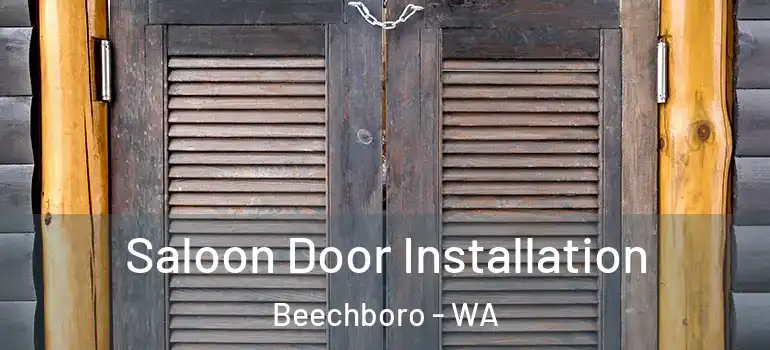  Saloon Door Installation Beechboro - WA
