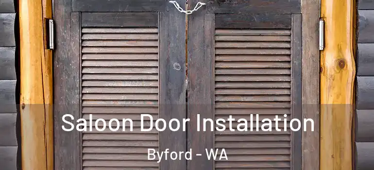 Saloon Door Installation Byford - WA