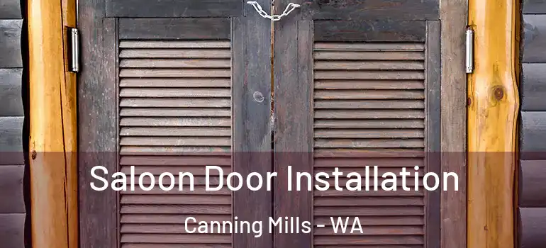  Saloon Door Installation Canning Mills - WA