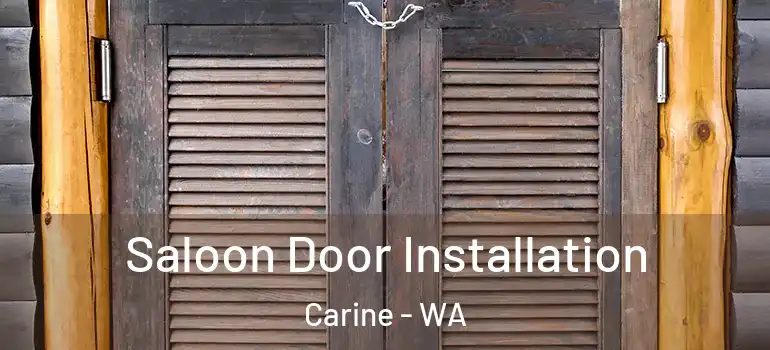  Saloon Door Installation Carine - WA
