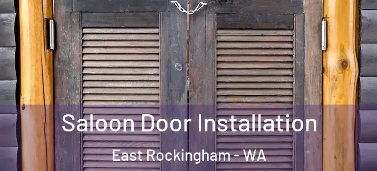 Saloon Door Installation East Rockingham - WA