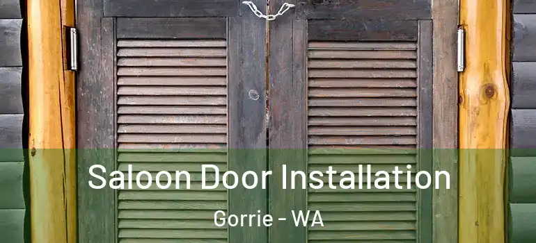  Saloon Door Installation Gorrie - WA