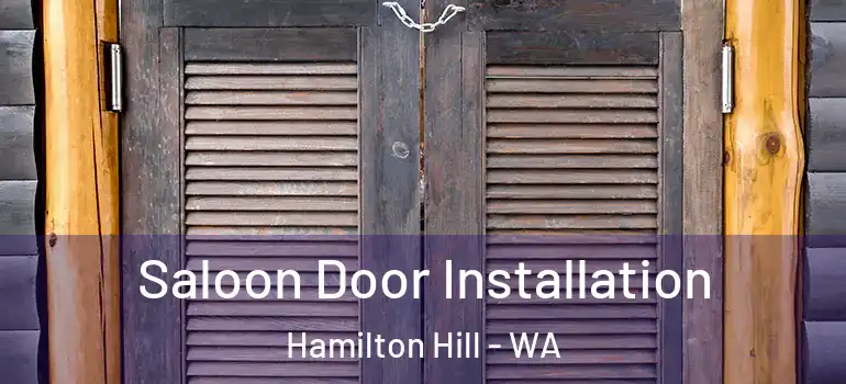 Saloon Door Installation Hamilton Hill - WA