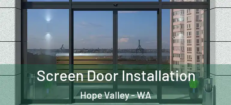  Screen Door Installation Hope Valley - WA
