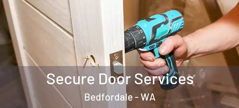 Secure Door Services Bedfordale - WA