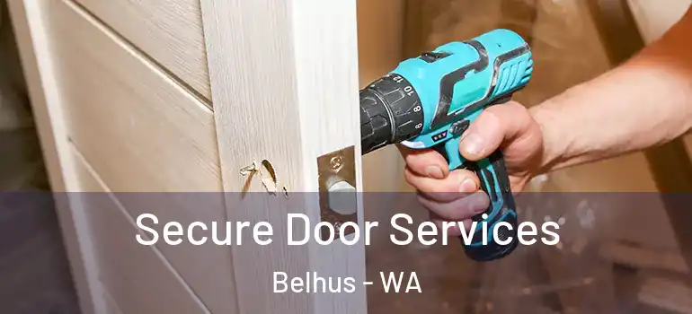  Secure Door Services Belhus - WA