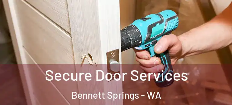 Secure Door Services Bennett Springs - WA