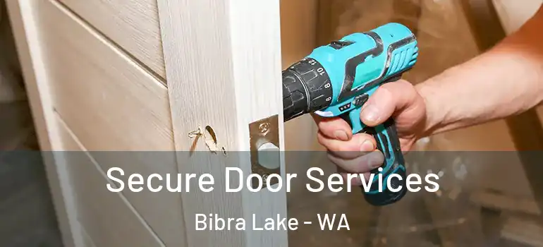 Secure Door Services Bibra Lake - WA