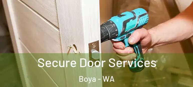 Secure Door Services Boya - WA