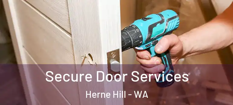 Secure Door Services Herne Hill - WA
