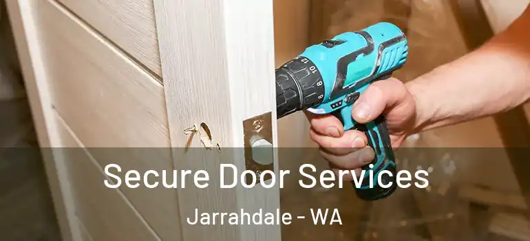  Secure Door Services Jarrahdale - WA
