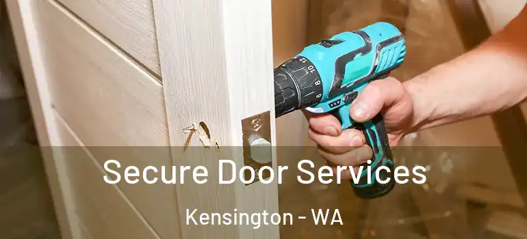 Secure Door Services Kensington - WA