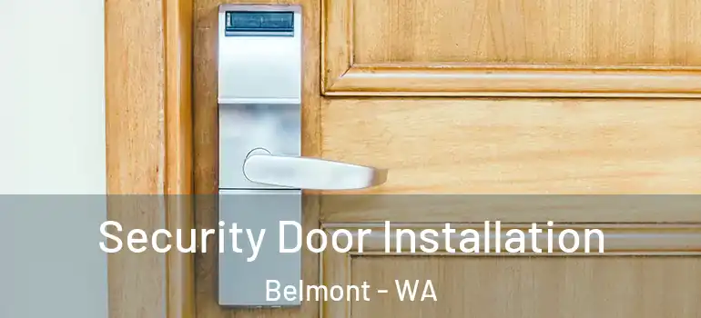  Security Door Installation Belmont - WA
