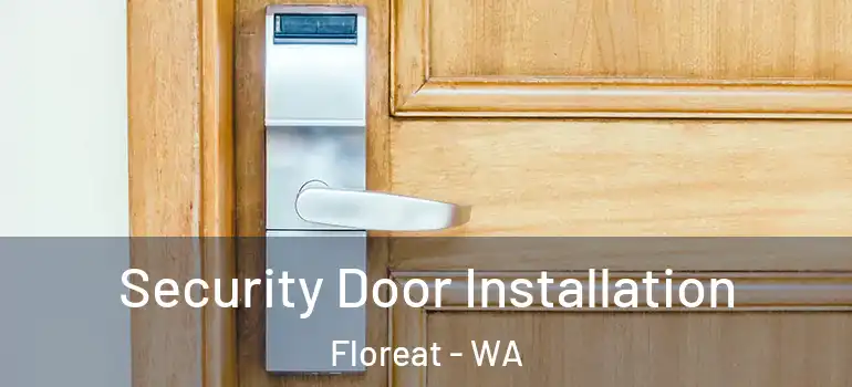 Security Door Installation Floreat - WA