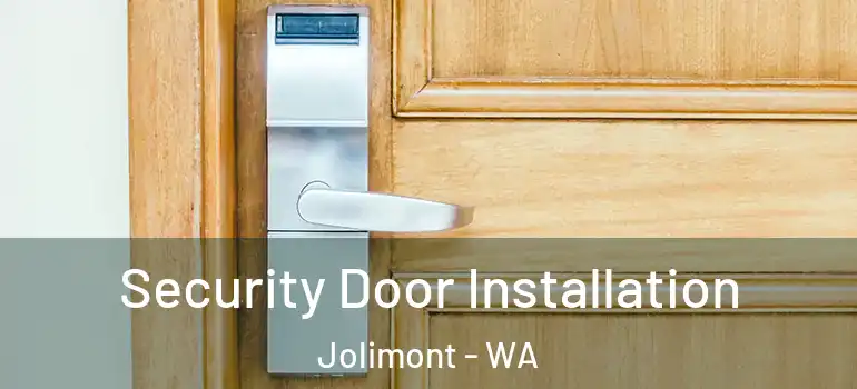 Security Door Installation Jolimont - WA