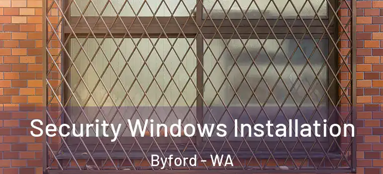 Security Windows Installation Byford - WA