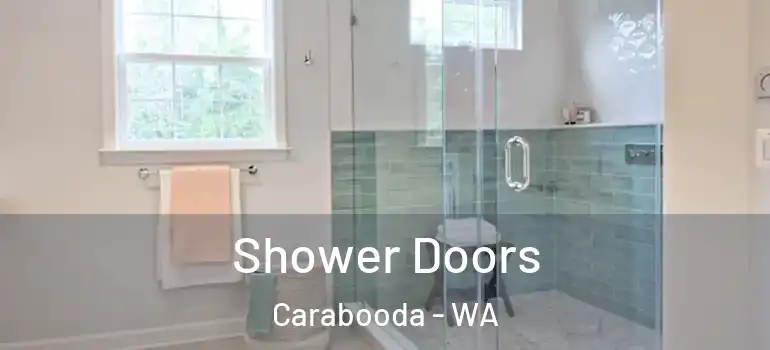  Shower Doors Carabooda - WA