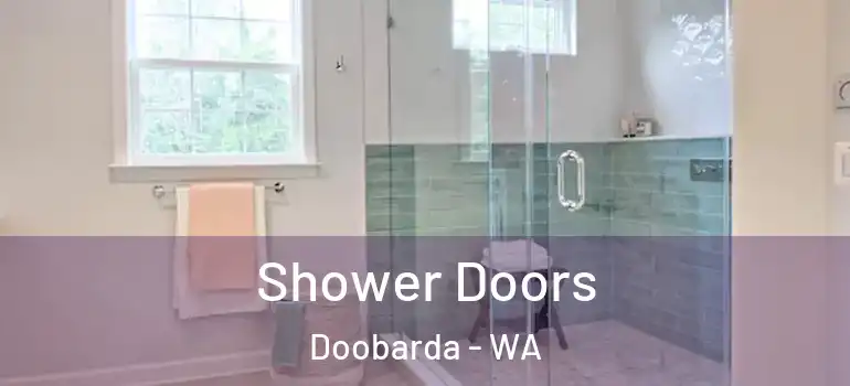 Shower Doors Doobarda - WA