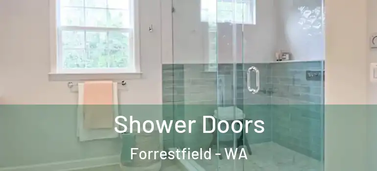  Shower Doors Forrestfield - WA