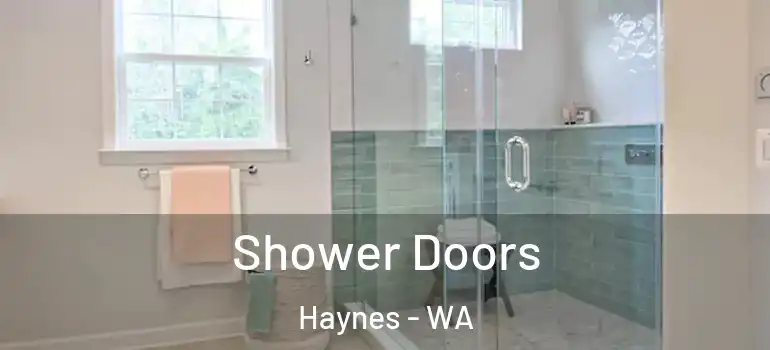 Shower Doors Haynes - WA