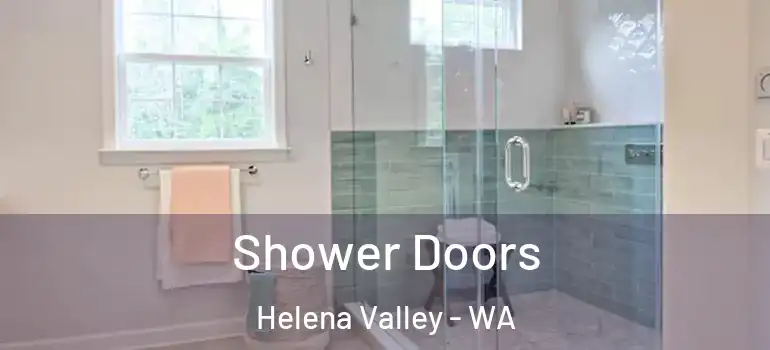 Shower Doors Helena Valley - WA