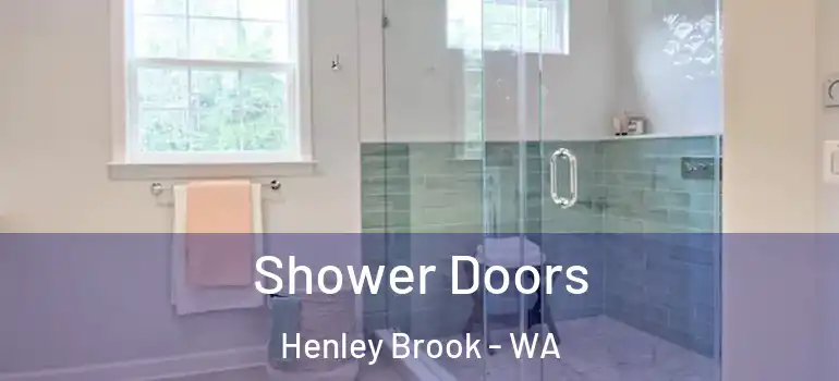Shower Doors Henley Brook - WA