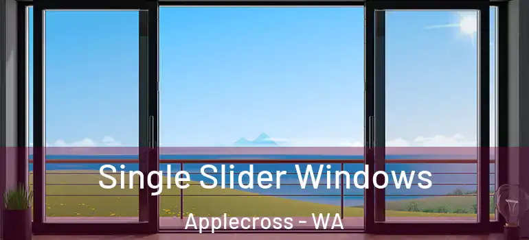  Single Slider Windows Applecross - WA