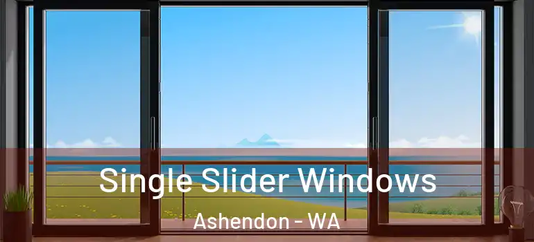 Single Slider Windows Ashendon - WA