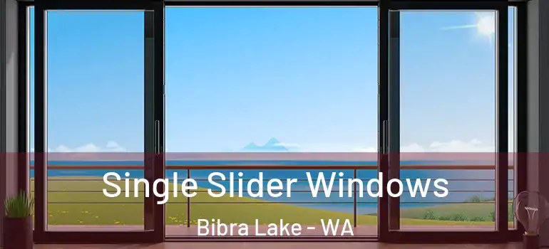  Single Slider Windows Bibra Lake - WA