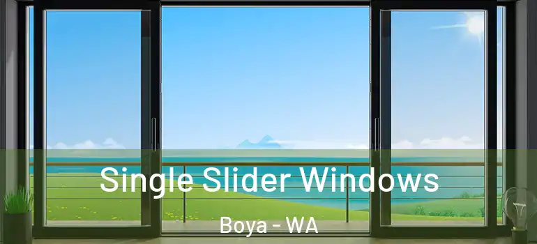 Single Slider Windows Boya - WA