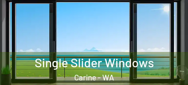 Single Slider Windows Carine - WA
