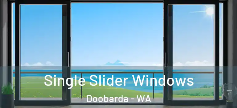 Single Slider Windows Doobarda - WA