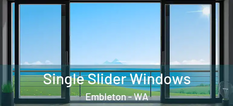 Single Slider Windows Embleton - WA