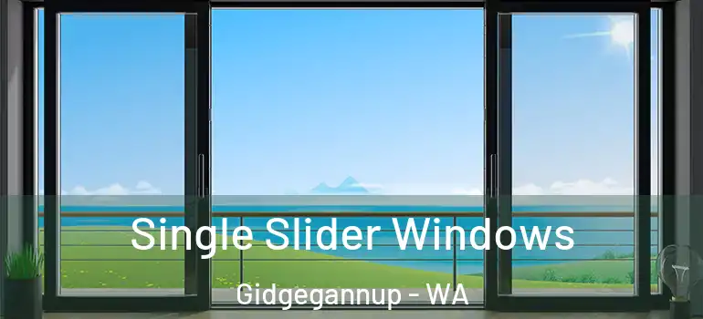 Single Slider Windows Gidgegannup - WA