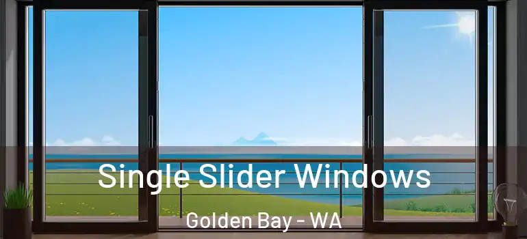 Single Slider Windows Golden Bay - WA