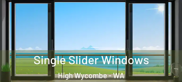 Single Slider Windows High Wycombe - WA