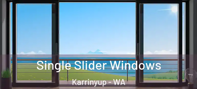 Single Slider Windows Karrinyup - WA