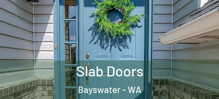 Slab Doors Bayswater - WA