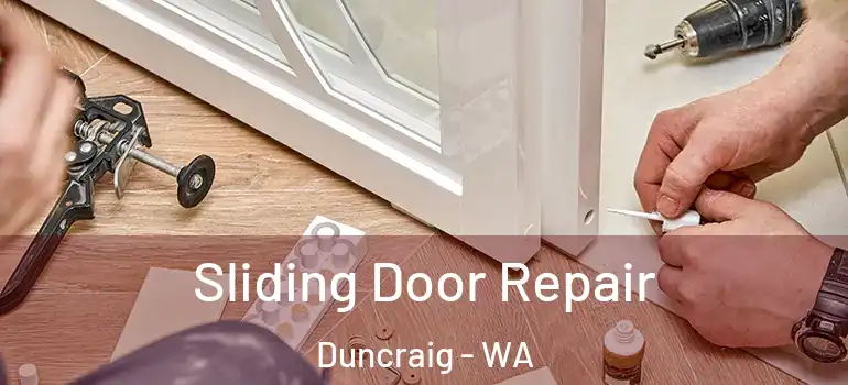 Sliding Door Repair Duncraig - WA