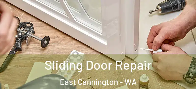Sliding Door Repair East Cannington - WA