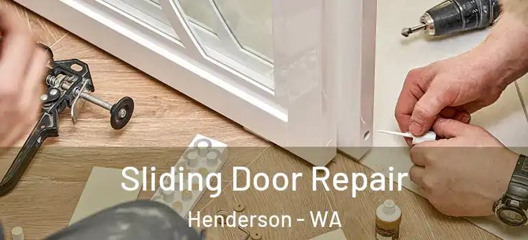 Sliding Door Repair Henderson - WA
