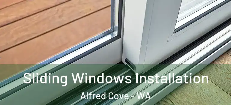 Sliding Windows Installation Alfred Cove - WA
